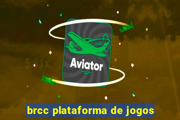 brcc plataforma de jogos